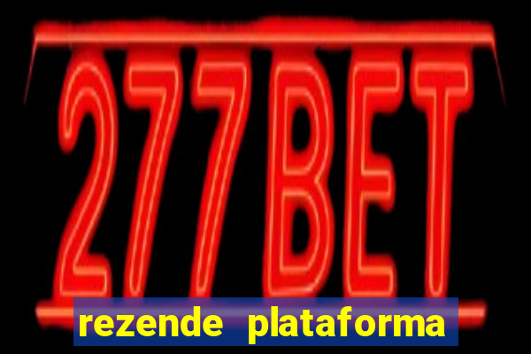 rezende plataforma de jogos